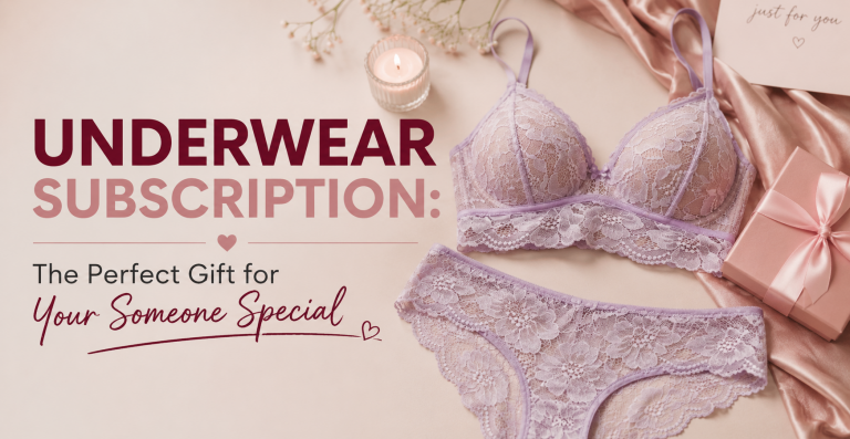 Underwear Subscription: The Perfect Gift for Your Someone Special